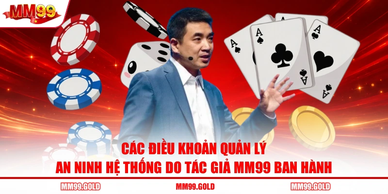 Các điều khoản quản lý an ninh hệ thống do tác giả MM99 ban hành
